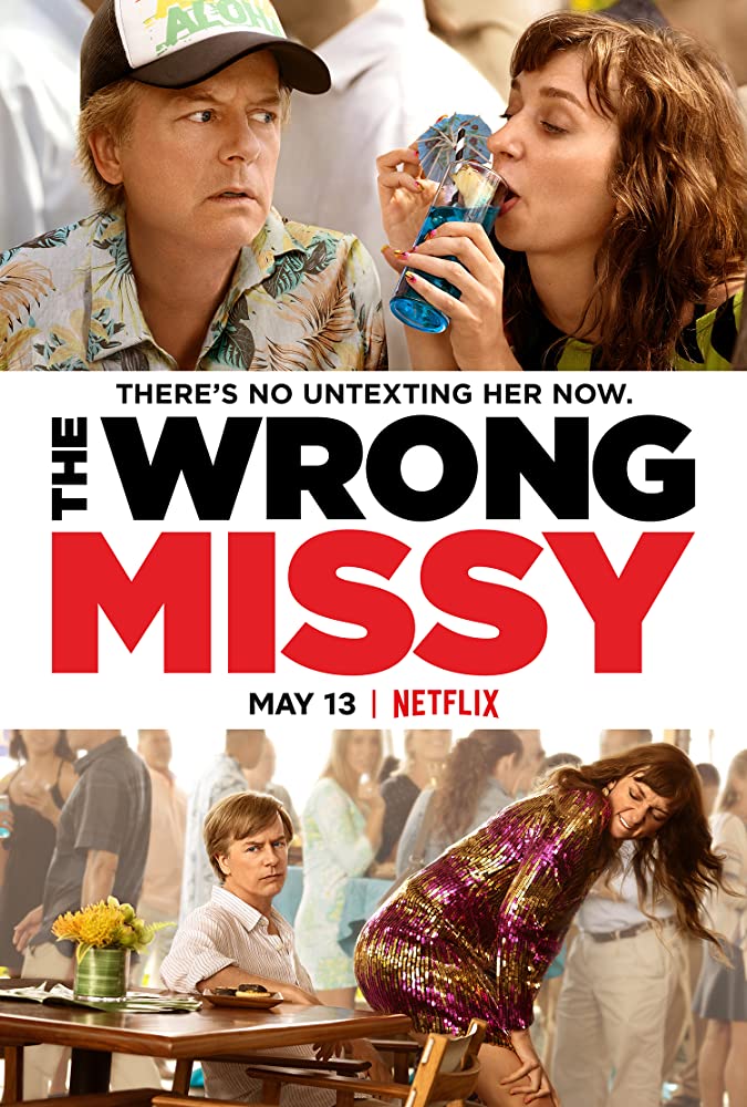 ดูหนังออนไลน์ Netflix ดูหนัง The Wrong Missy (2020) มิสซี่ สาวในฝัน (ร้าย) ซับไทย