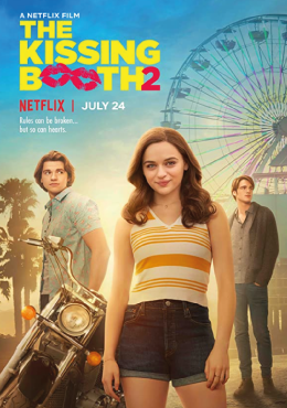 ดูหนังฟรีออนไลน์ The Kissing Booth 2 (2020) เดอะ คิสซิ่ง บูธ 2 Netflix เต็มเรื่องพากย์ไทย ซับไทย