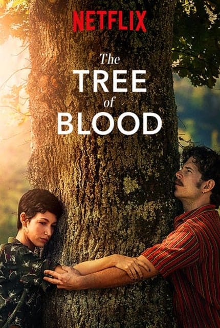 ดูหนัง Netflix The Tree of Blood ต้นรักกิ่งร้าว ซับไทยเต็มเรื่อง