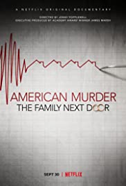 ดูหนังออนไลน์ AMERICAN MURDER THE FAMILY NEXT DOOR | Netflix (2020) ครอบครัวข้างบ้าน สารคดี อาชญากรรม