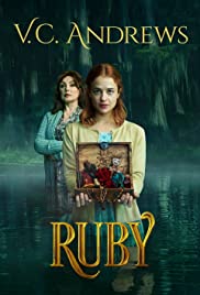 ดูหนังใหม่ V.C. Andrews' Ruby (2021) HD