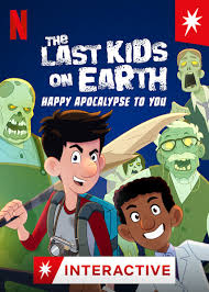 สี่ซ่าท้าซอมบี้: สุขสันต์วันหลังโลกแตก (2021) The Last Kids on Earth: Happy Apocalypse to You