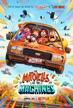 ดูการ์ตูน The Mitchells vs. the Machines (2021) บ้านมิตเชลล์ปะทะจักรกล เต็มเรื่อง