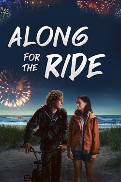 ดูหนังใหม่ Netflix Along for the Ride (2022) ลมรักคืนฤดูร้อน ซับไทย