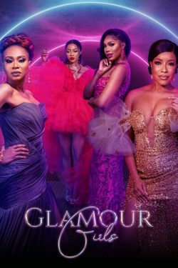 ดูหนัง Glamour Girls (2022) แกลเมอร์ เกิร์ลส์ ซับไทย หนังฝรั่งดราม่า(เต็มเรื่อง)