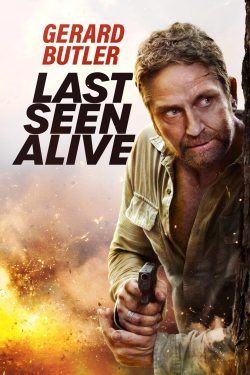 ดูหนังแอคชั่น Last Seen Alive (2022) ซับไทย ดูหนังฟรี MOVIE22HD