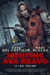 ดูหนังฝรั่ง Hunting Ava Bravo (2022) HD เต็มเรื่อง MOVIE22HD
