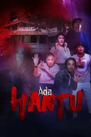 ดูหนังออนไลน์ Ada Hantu (2021) อาดา ฮันตู Full HD มาสเตอร์