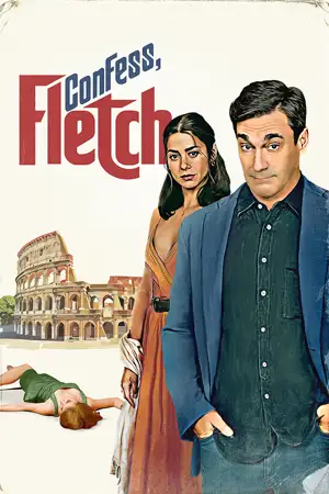ดูหนังฟรี Confess, Fletch (2022) HD ซับไทย (เต็มเรื่อง)