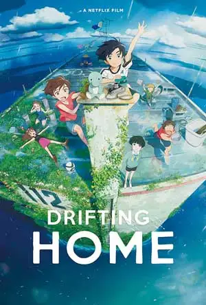 ดูอนิเมะ Drifting Home (2022) บ้านล่องลอย HD พากย์ไทย Netflix