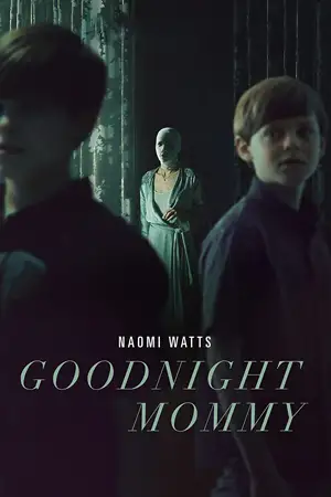 ดูหนัง Goodnight Mommy (2022) HD เต็มเรื่อง ดูฟรี Movie22HD