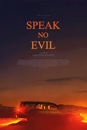 ดูหนังออนไลน์ Speak No Evil (2022) ซับไทย (เต็มเรื่อง) ดูฟรี