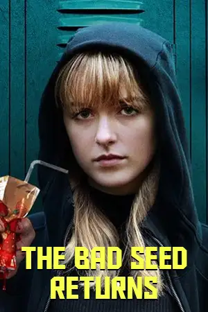 ดูหนัง The Bad Seed Returns (2022) เดอะแบด ซีดรีเทิร์น เต็มเรื่อง MOVIE22HD