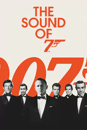 ดูหนังใหม่ The Sound of 007 (2022) ซับไทย HD (เต็มเรื่อง)