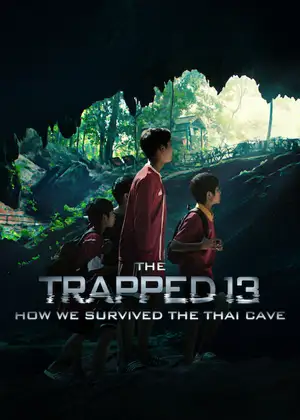 ดูหนัง 13 หมูป่า: เรื่องเล่าจากในถ้ำ (2022) The Trapped 13 How We Survived The Thai Cave
