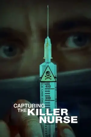 ดูหนังสารคดี Capturing the Killer Nurse (2022) ตามจับพยาบาลฆาตกร