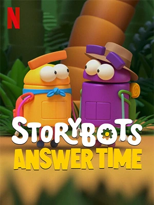 ดูซีรี่ย์การ์ตูน StoryBots: Answer Time สตอรี่บอตส์: เวลาตอบคำถาม
