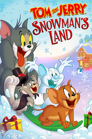 ดูหนังการ์ตูน Tom and Jerry: Snowman's Land (2022) HD เต็มเรื่อง