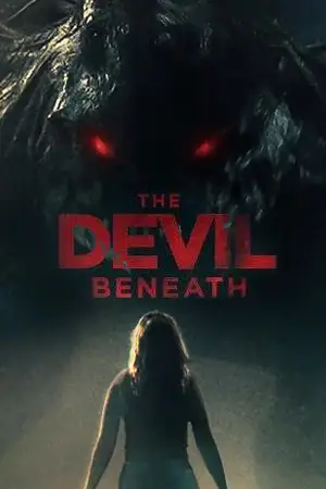 ดูหนังระทึกขวัญ Devil Beneath (2023) HD เต็มเรื่อง