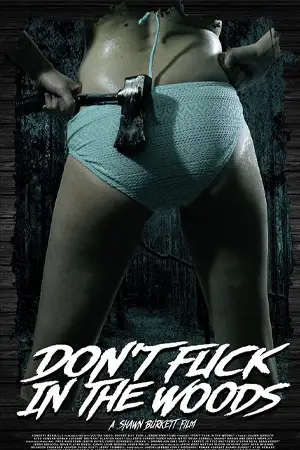 ดูหนังฝรั่ง Don't Fuck in the Woods (2016) มาสเตอร์ HD