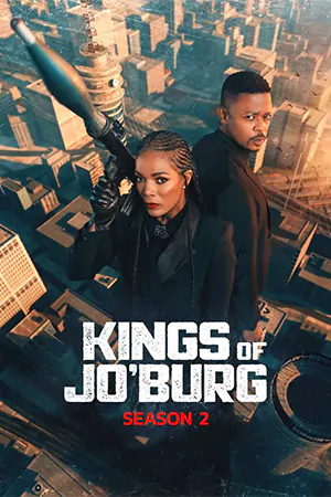 ดูซีรี่ย์ฝรั่ง Kings of Jo’burg Season 2 (2023) คิงส์ ออฟ โจเบิร์ก ซีซั่น 2 HD จบเรื่อง