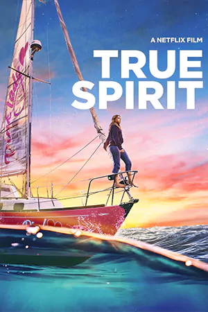 ดูหนังฝรั่ง True Spirit (2023) ทรู สปิริต มาสเตอร์ HD
