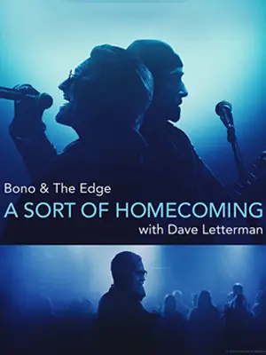 ดูหนังใหม่ Bono & The Edge: A Sort of Homecoming with Dave Letterman (2023) HD เต็มเรื่อง