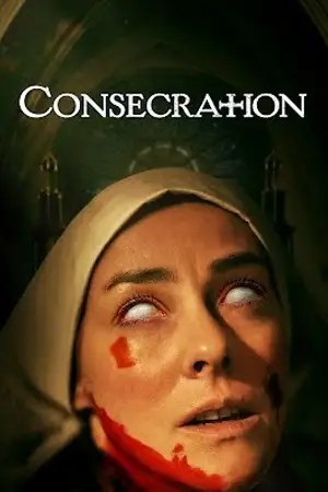 ดูหนังสยองขวัญ Consecration (2023) ดูฟรี HD เต็มเรื่อง