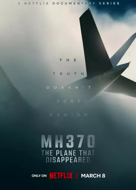 ดูซีรี่ย์ Netflix MH370: The Plane That Disappeared (2023) จบเรื่อง