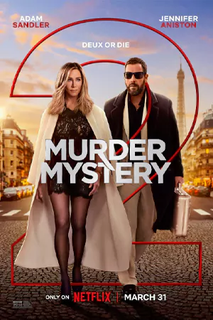 ดูหนังใหม่ Murder Mystery 2 (2023) ดูฟรี HD เต็มเรื่อง
