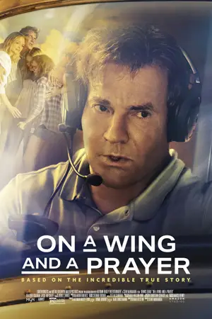 ดูหนังฝรั่ง On a Wing and a Prayer (2023) มาสเตอร์ HD