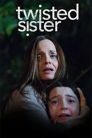 ดูหนังฝรั่ง Twisted Sister (2023) ดูฟรี HD เต็มเรื่อง