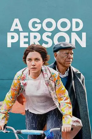 ดูหนังฝรั่ง A Good Person (2023) มาสเตอร์ HD เต็มเรื่อง