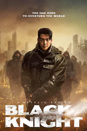 ดูซีรี่ย์เกาหลี Black Knight (2023) ดูฟรี HD (จบเรื่อง)