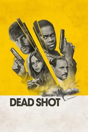 ดูหนังฝรั่ง Dead Shot (2023) มาสเตอร์ HD เต็มเรื่อง