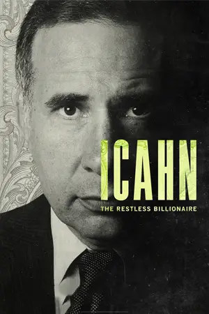 ดูหนังสารคดี Icahn: The Restless Billionaire (2022)ไอคาห์น เศรษฐีอยู่ไม่สุข HD เต็มเรื่อง