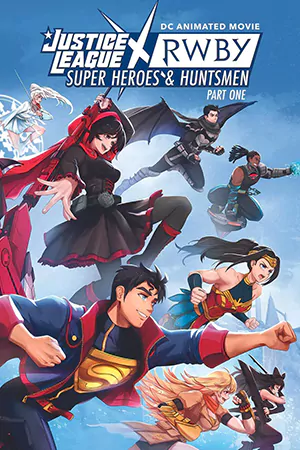 ดูแอนิเมชั่น Justice League x RWBY: Super Heroes and Huntsmen Part One (2023) มาสเตอร์ HD