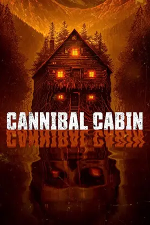 ดูหนังฝรั่ง Cannibal Cabin (2022) มาสเตอร์ HD เต็มเรื่อง