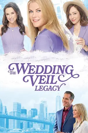 ดูหนังฝรั่ง The Wedding Veil Legacy (2022) มหัศจรรย์รักผ้าคลุมหน้าเจ้าสาว 3 มาสเตอร์ HD