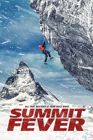 ดูหนัง Summit Fever (2022) ดูฟรี HD เต็มเรื่อง