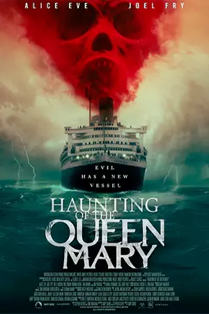 ดูหนังฝรั่ง Haunting of the Queen Mary (2023)