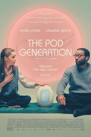 ดูหนังไซไฟ The Pod Generation (2023) มาสเตอร์ HD เต็มเรื่อง