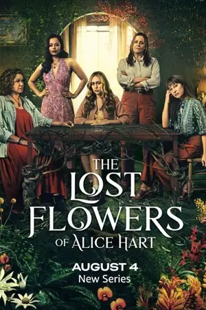 ดูซีรี่ย์ฝรั่ง The Lost Flowers of Alice Hart (2023) ดอกไม้ที่หายไปของอลิซ ฮาร์ต HD จบเรื่อง