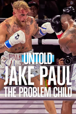 ดูหนังสารคดี Untold: Jake Paul the Problem Child (2023) เจค พอล เด็กมีปัญหา HD ดูฟรี
