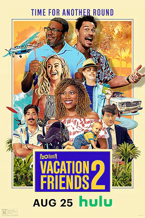 ดูหนัง Vacation Friends 2 (2023) มาสเตอร์ HD เต็มเรื่อง