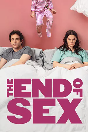 ดูหนังฝรั่ง The End of Sex (2022) มาสเตอร์ HD เต็มเรื่อง