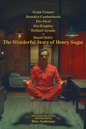 ดูหนังใหม่ The Wonderful Story of Henry Sugar (2023) เรื่องเล่าหรรษาของเฮนรี่ ชูการ์