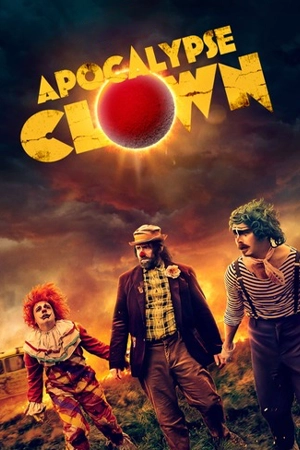 ดูหนังฝรั่ง Apocalypse Clown (2023) มาสเตอร์ HD เต็มเรื่อง