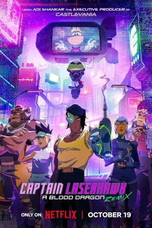 ดูซีรี่ย์แอนิเมชั่น Captain Laserhawk: A Blood Dragon Remix (2023) กัปตันเล้ซอร์ฮอว์: บลัดดราก้อน มีมิกซ์ HD (จบเรื่อง)