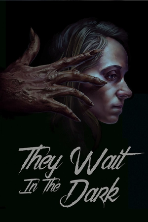 ดูหนังฝรั่ง They Wait in the Dark (2022) มาสเตอร์ HD